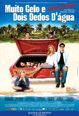 Muito Gelo e Dois Dedos D'água